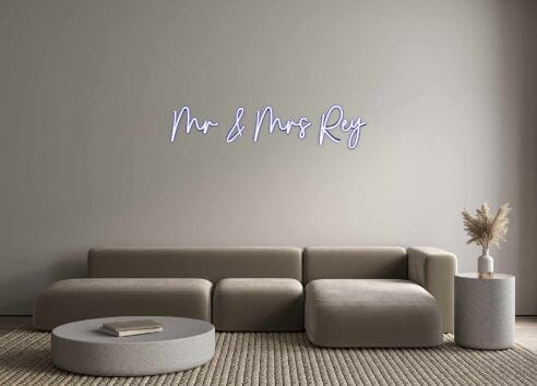 Custom Neon Order: Mr & Mrs Rey - Custom Neon, | Hoagard.co